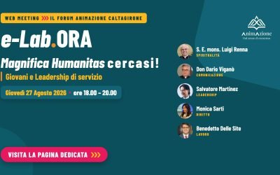 Magnifica Humanitas cercasi!  Giovani e Leadership di servizio